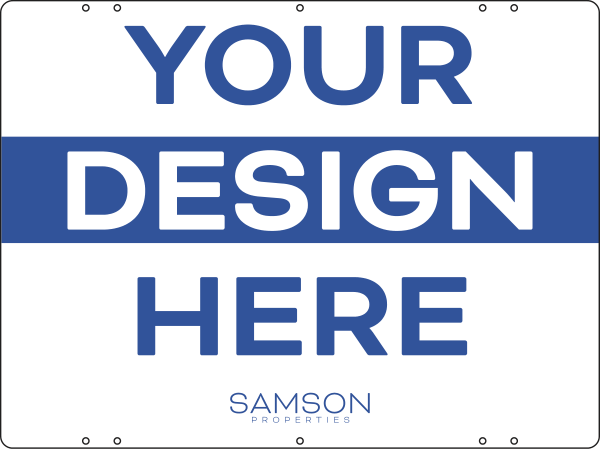 Samson Properties Your Design Here Sign Panel DF, 18"h x 24"w, 3mm aluminum composite